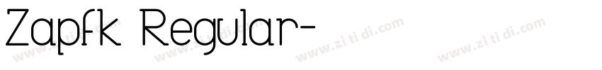 Zapfk Regular字体转换